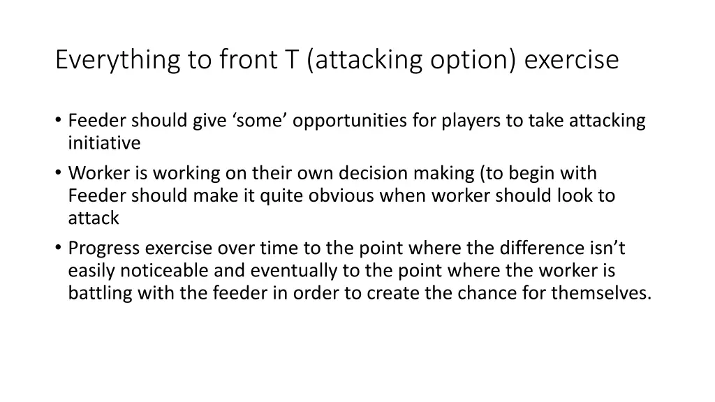 everything to front t attacking option exercise