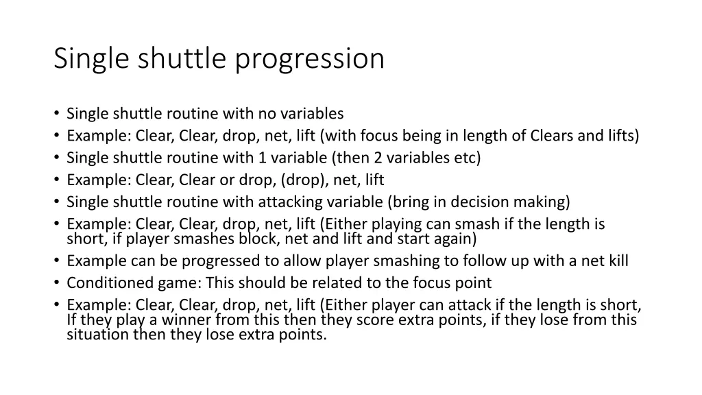 single shuttle progression