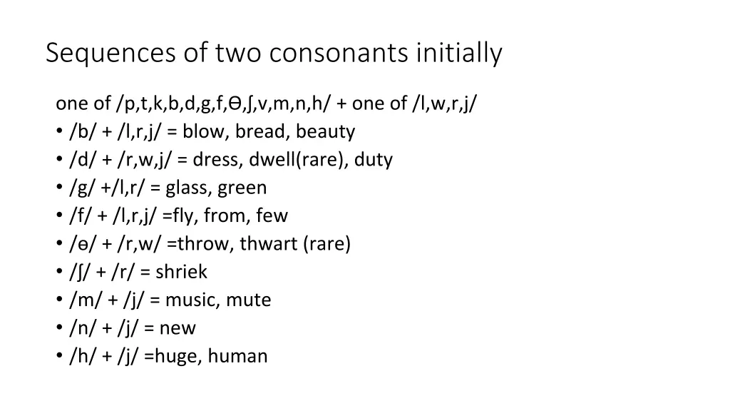 sequences of two consonants initially