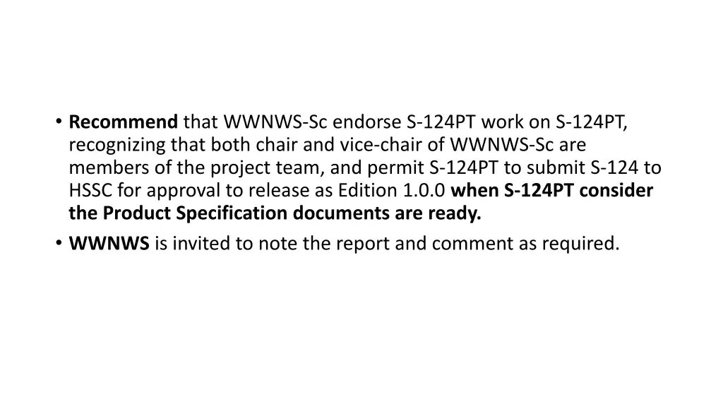 recommend that wwnws sc endorse s 124pt work