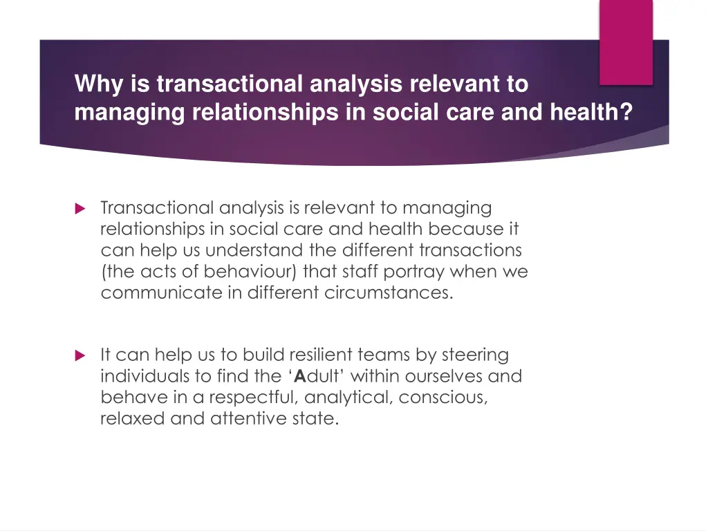 why is transactional analysis relevant