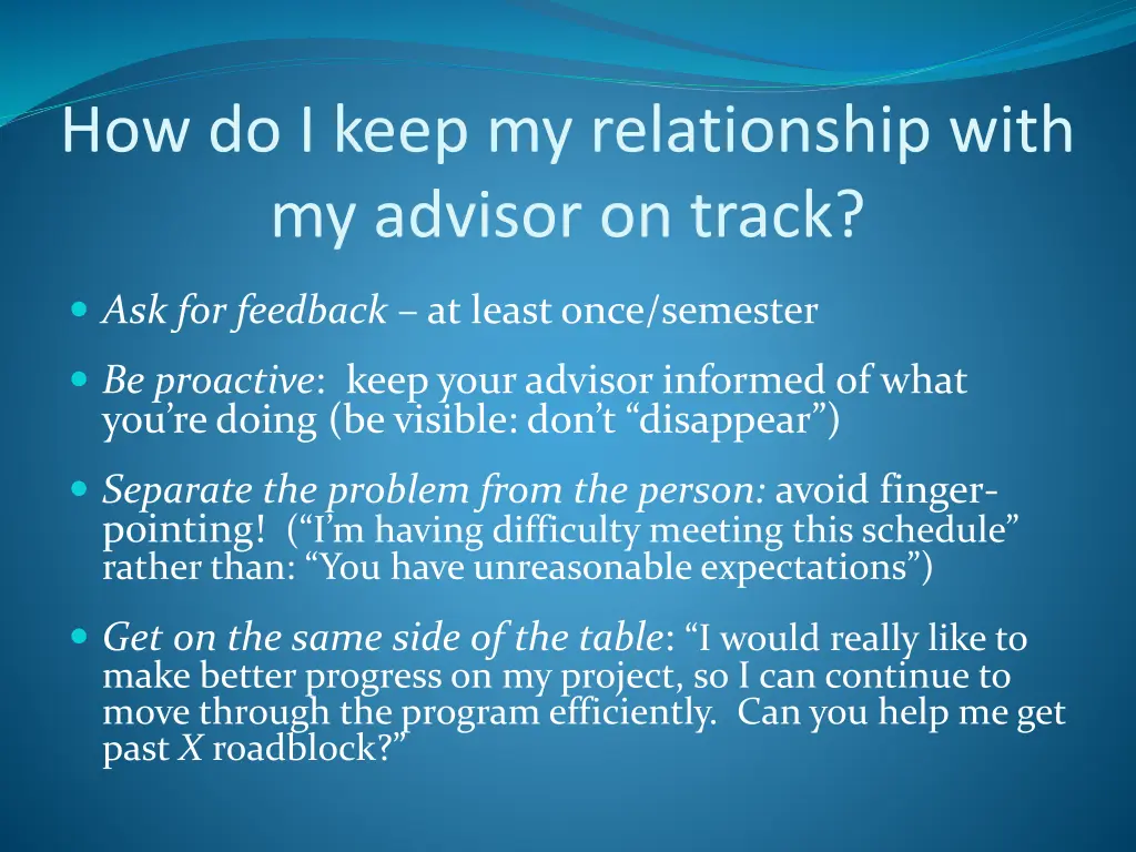 how do i keep my relationship with my advisor