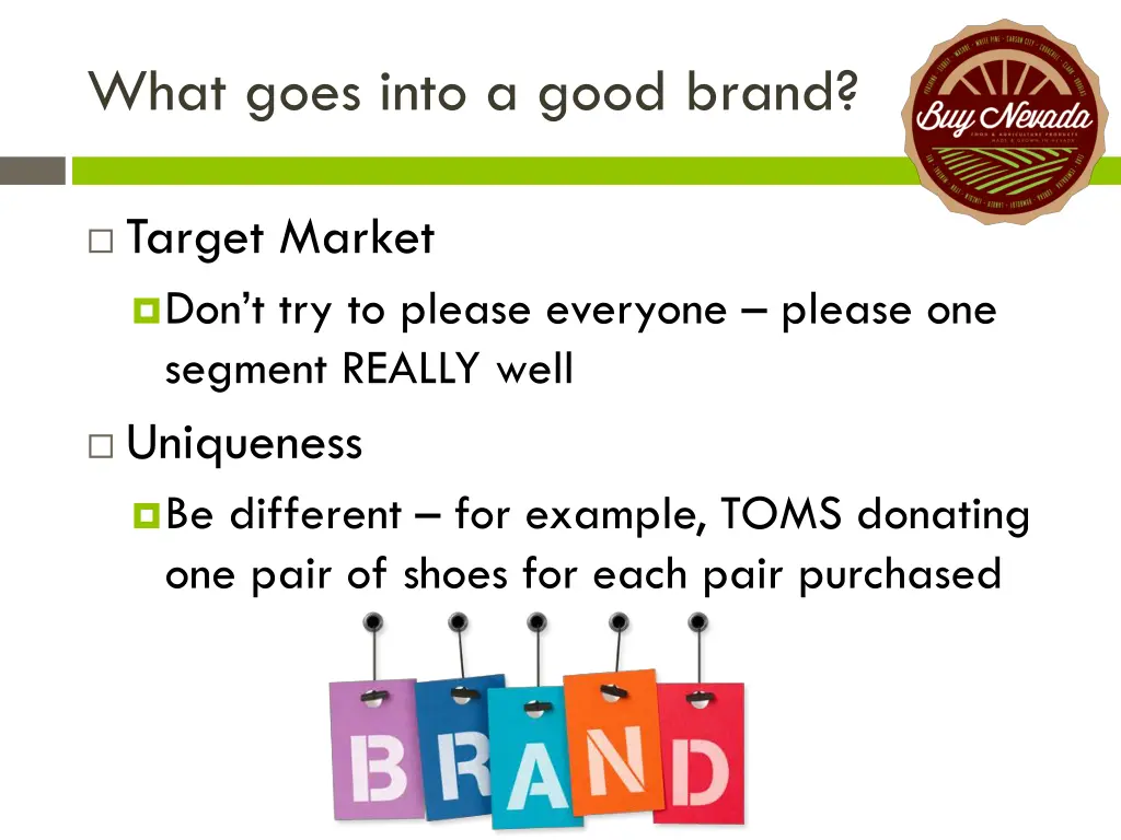 what goes into a good brand