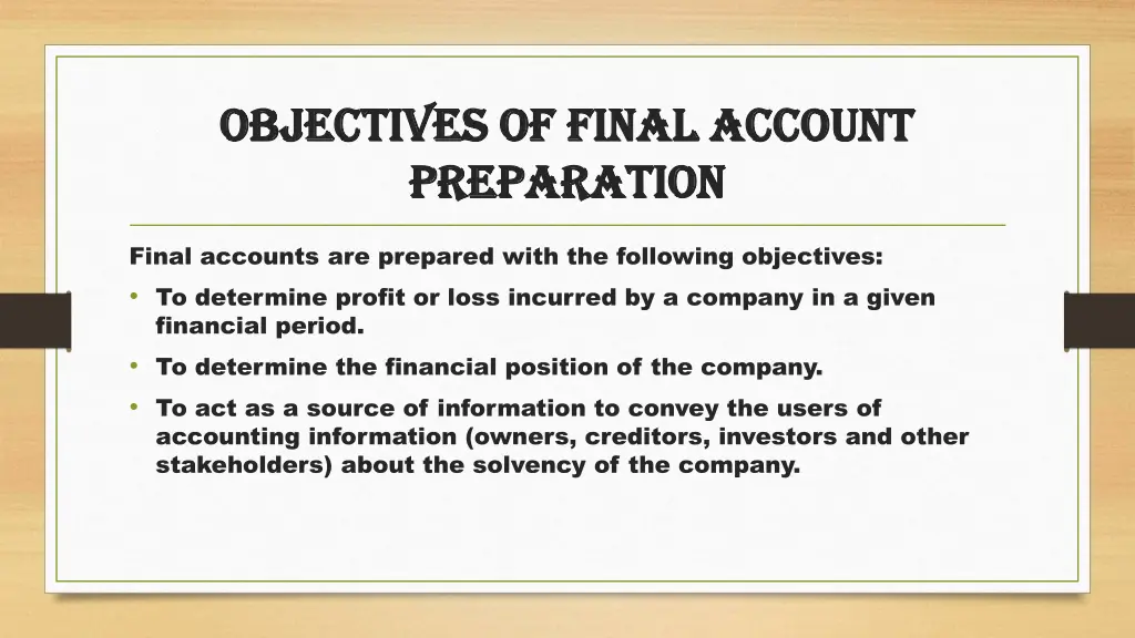 objectives of final account objectives of final