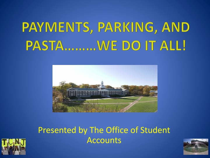 presented by the office of student accounts