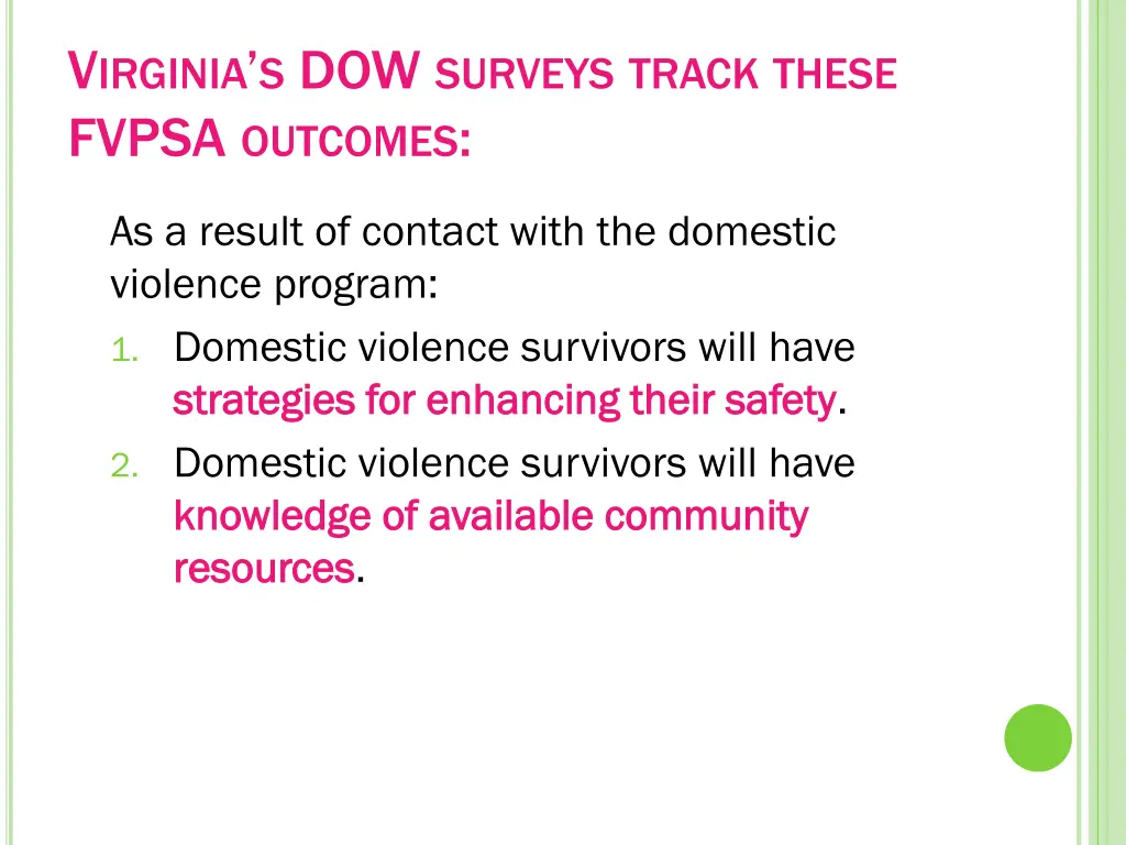 v irginia s dow surveys track these fvpsa outcomes