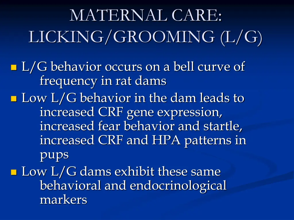 maternal care licking grooming l g