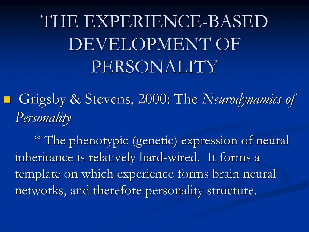 the experience based development of personality