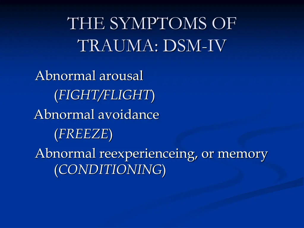 the symptoms of trauma dsm iv