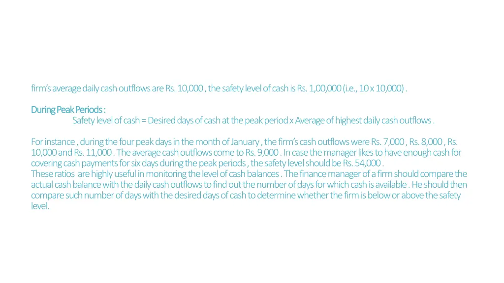 firm s average daily cash outflows