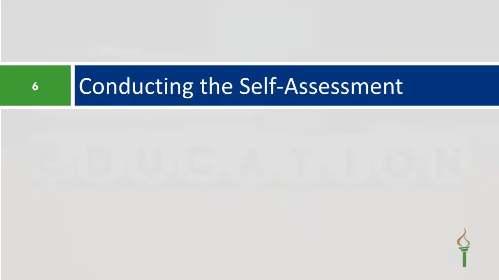 conducting the self assessment