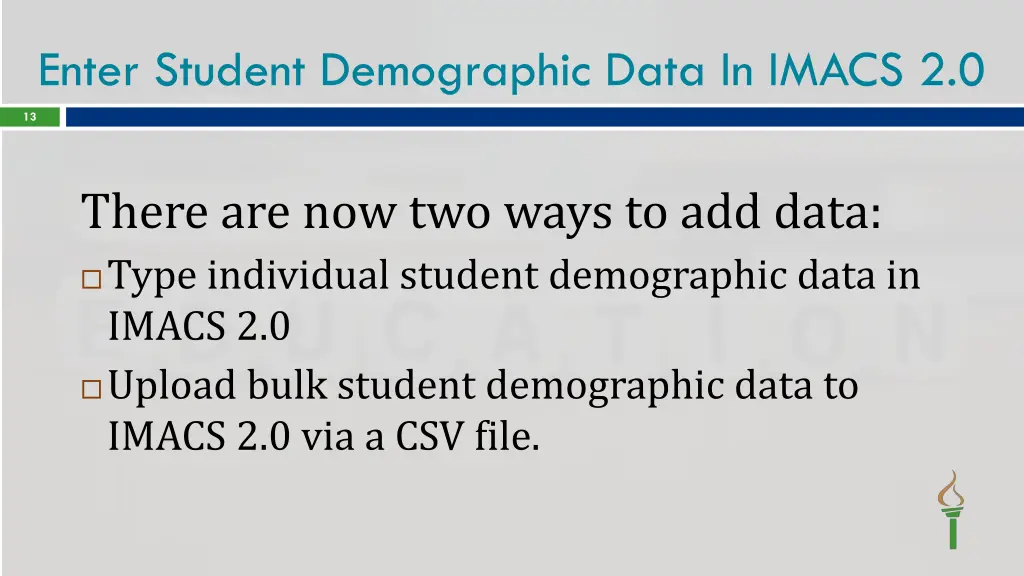 enter student demographic data in imacs 2 0