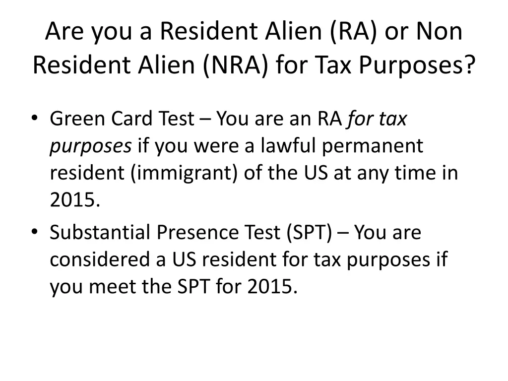 are you a resident alien ra or non resident alien 1