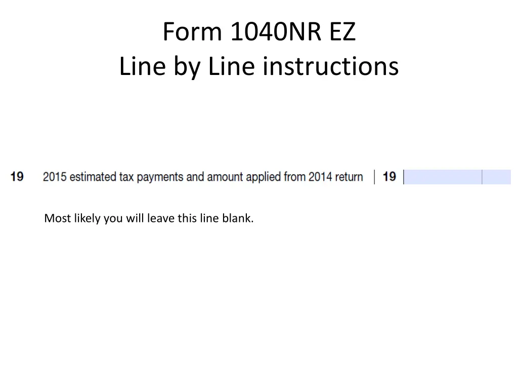 form 1040nr ez line by line instructions 22