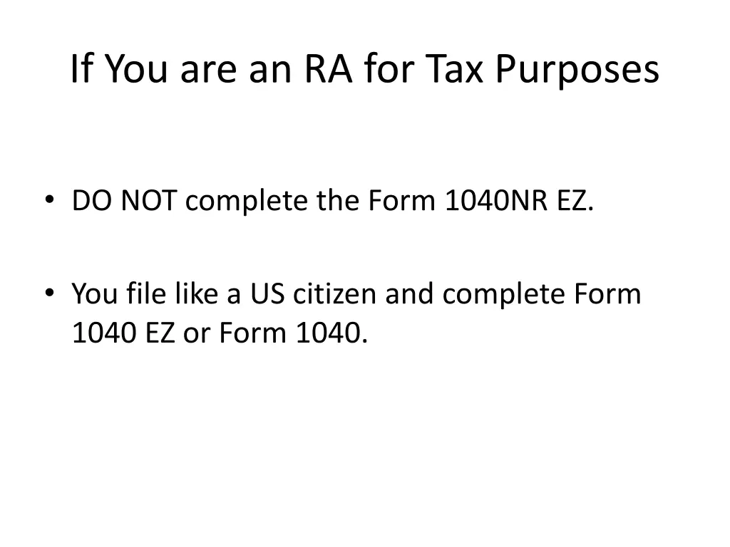 if you are an ra for tax purposes