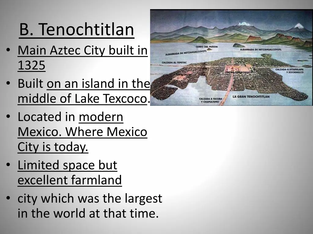 b tenochtitlan main aztec city built in 1325