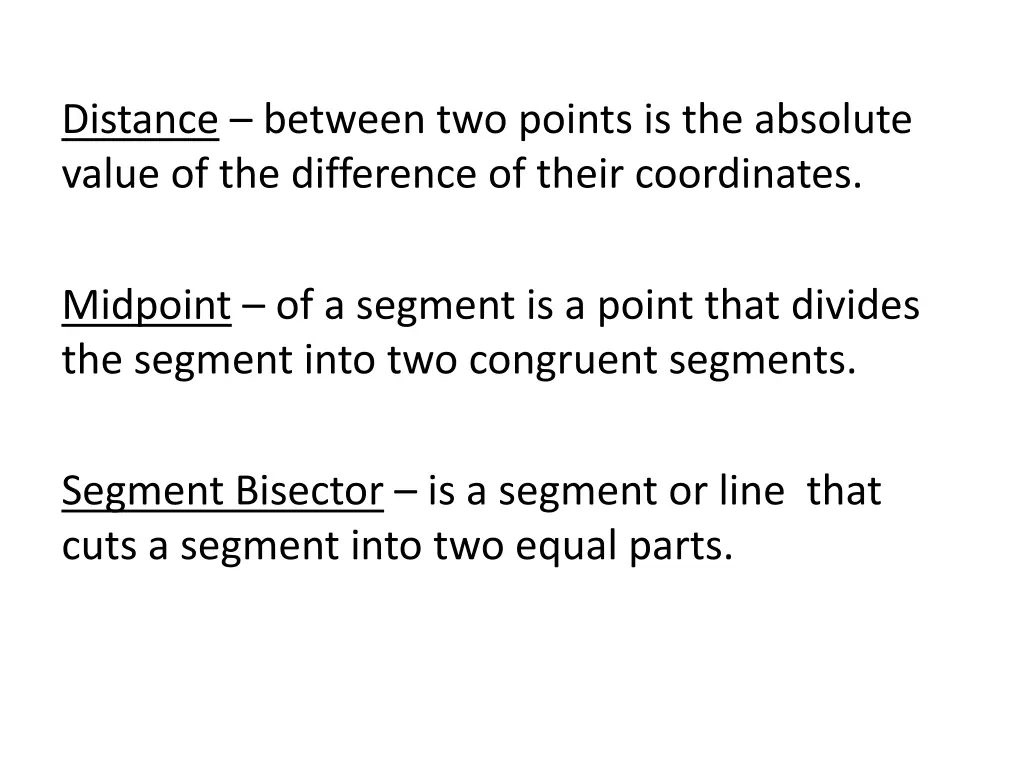 distance between two points is the absolute value