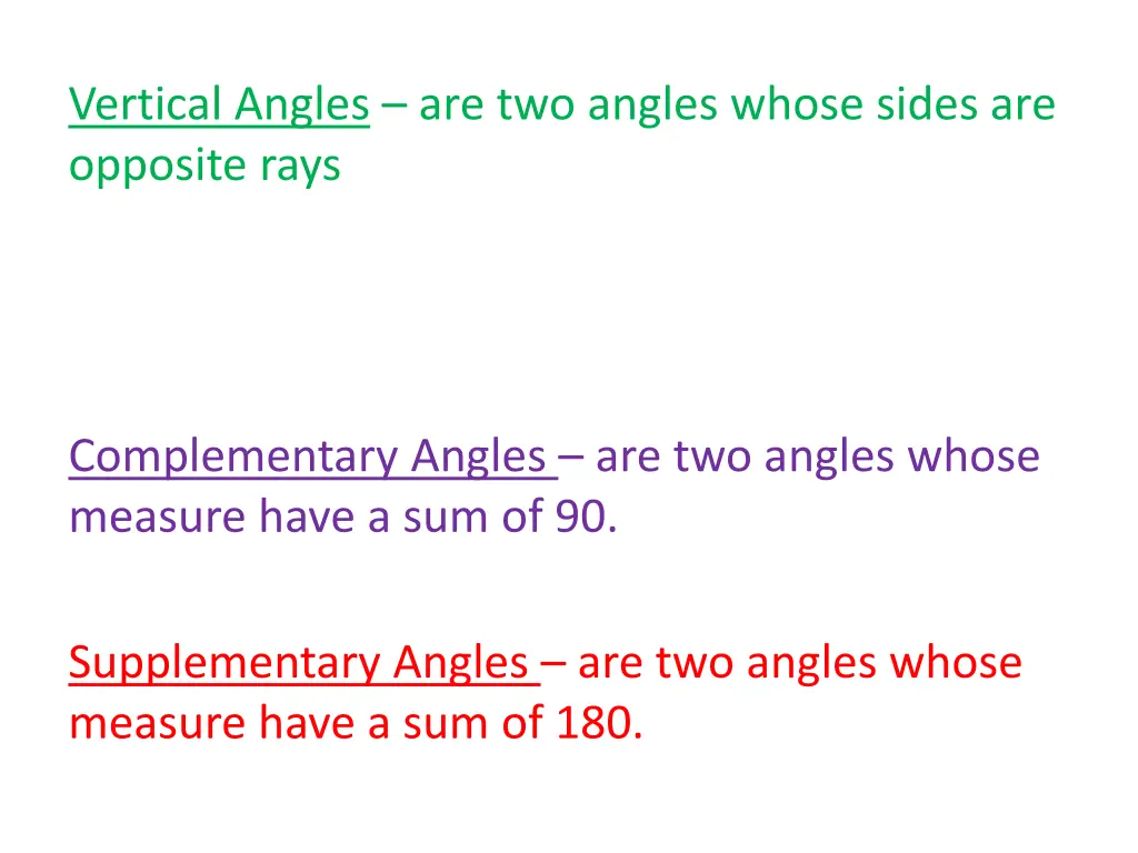 vertical angles are two angles whose sides