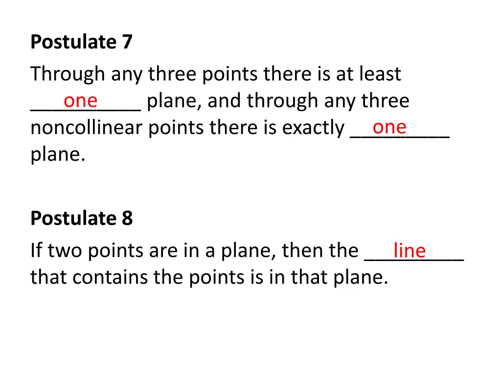 postulate 7 through any three points there