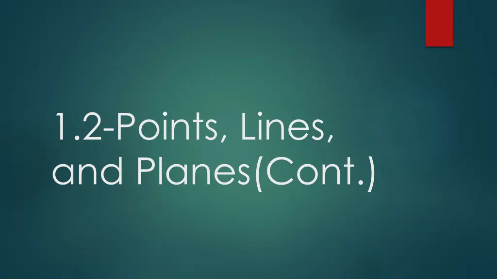 1 2 points lines and planes cont