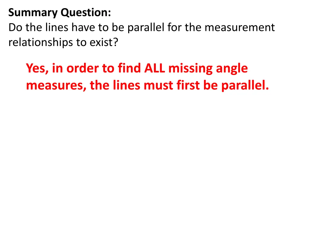 summary question do the lines have to be parallel