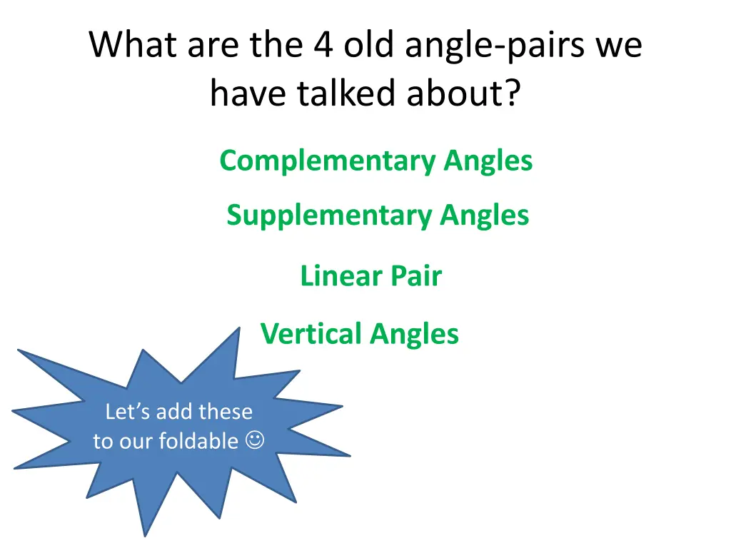 what are the 4 old angle pairs we have talked