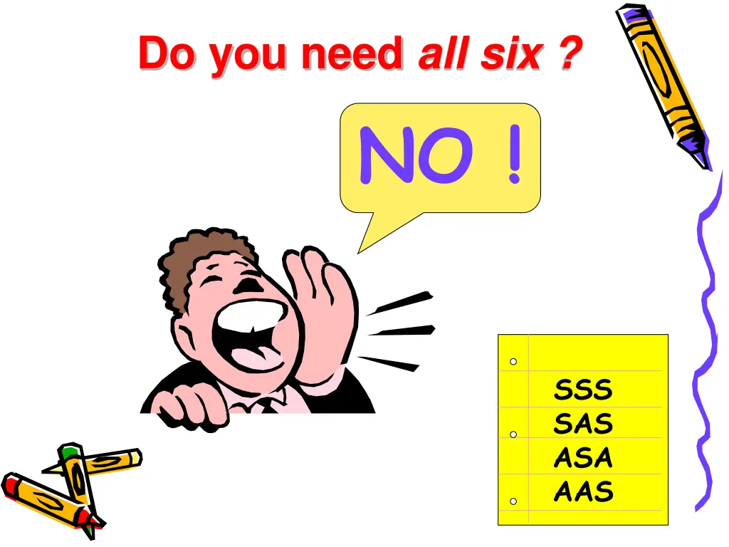 do you need all six no