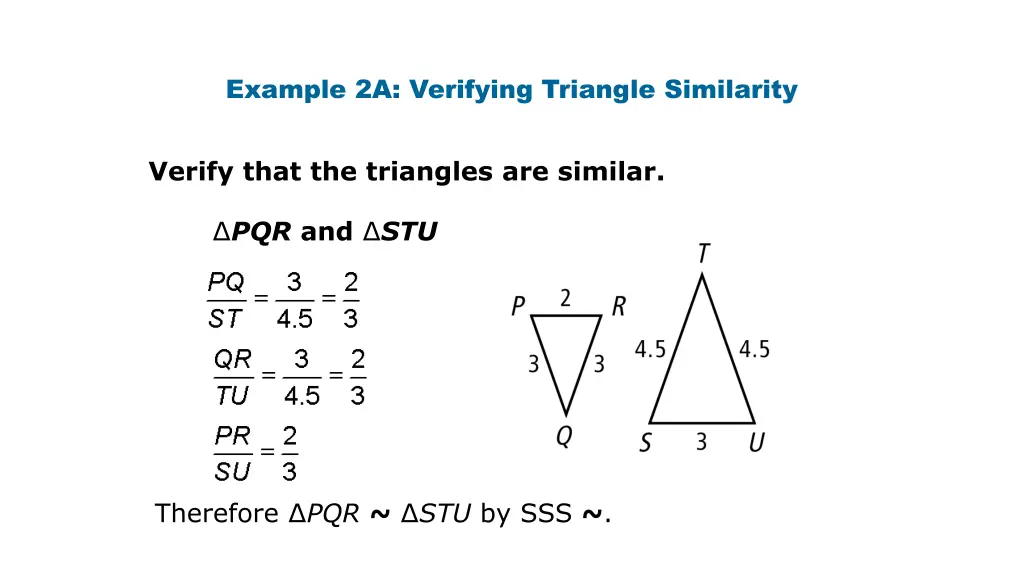 example 2a verifying triangle similarity