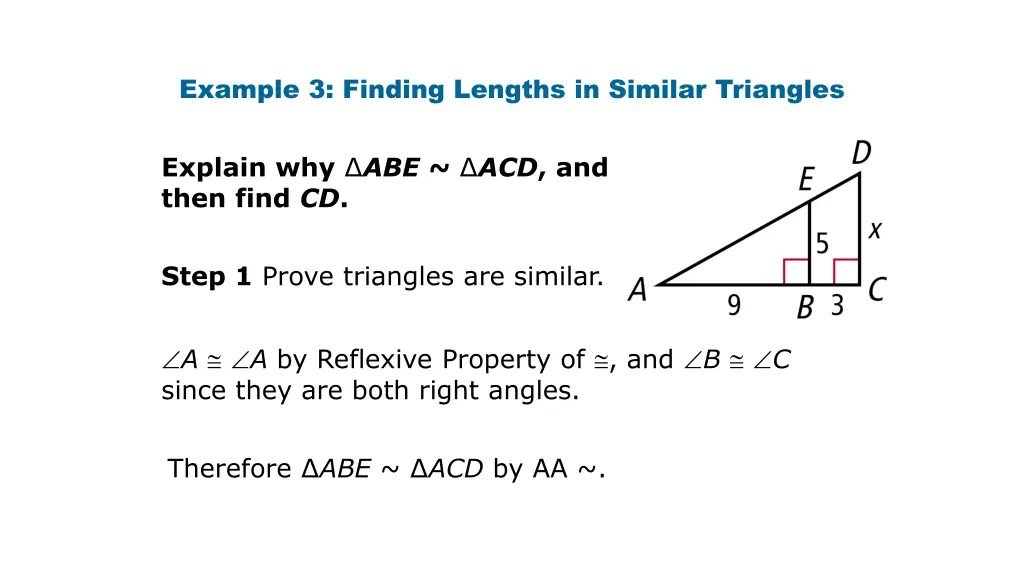 example 3 finding lengths in similar triangles