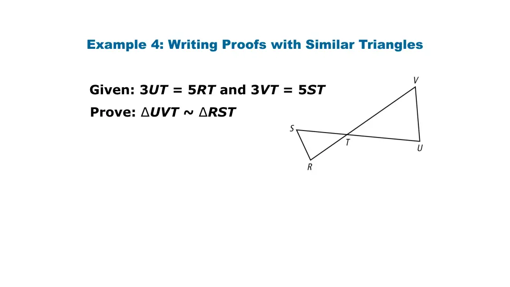 example 4 writing proofs with similar triangles