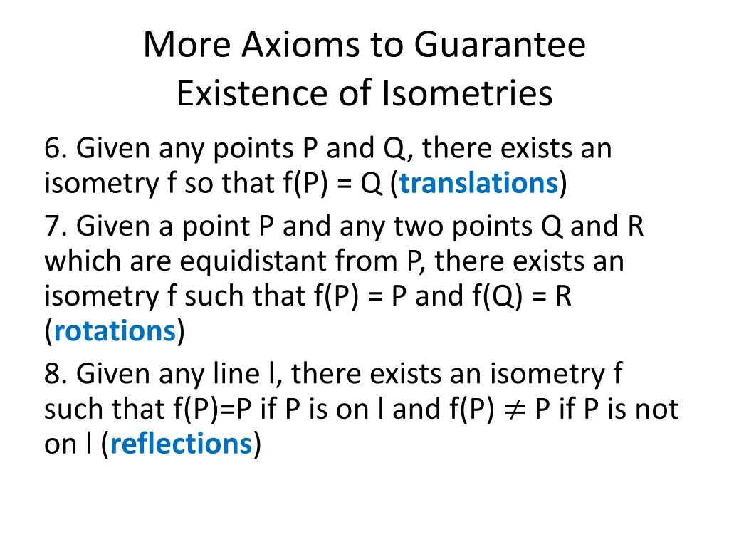 more axioms to guarantee existence of isometries