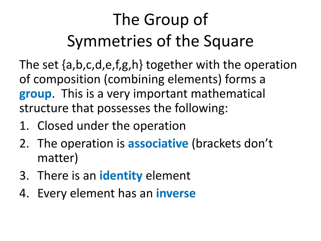 the group of symmetries of the square