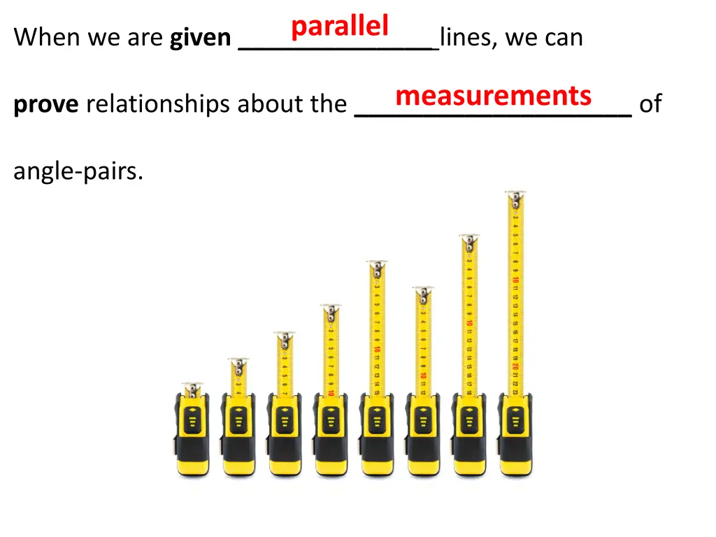 when we are given lines we can parallel