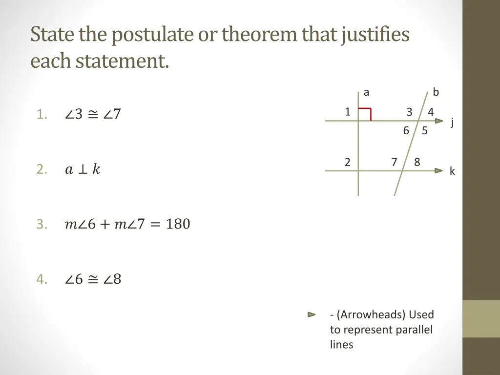 state the postulate or theorem that justifies