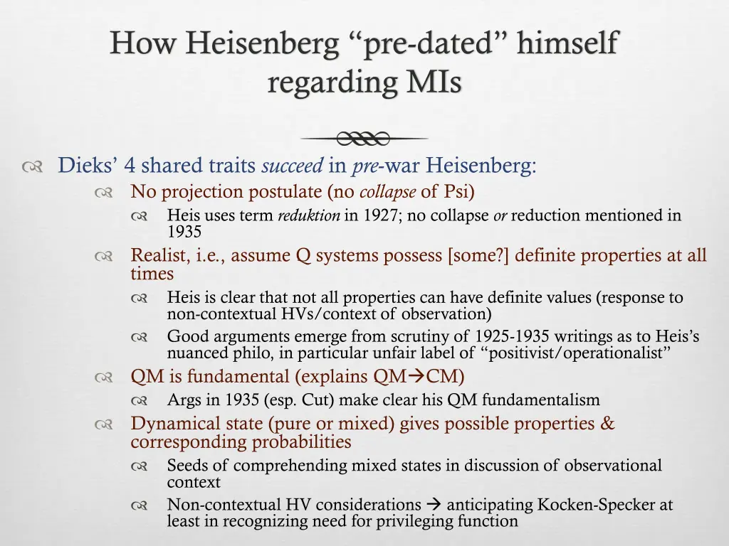 how heisenberg pre dated himself regarding mis 1