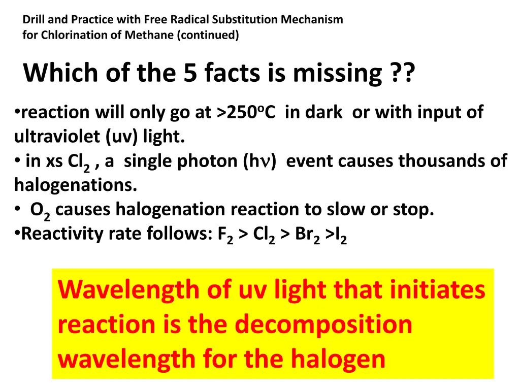 drill and practice with free radical substitution 3