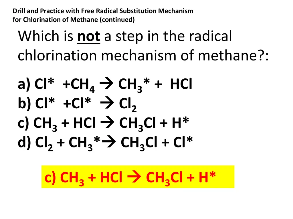 drill and practice with free radical substitution 4