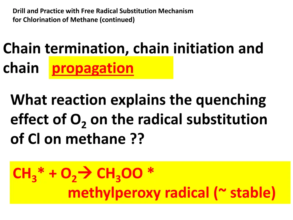 drill and practice with free radical substitution 5