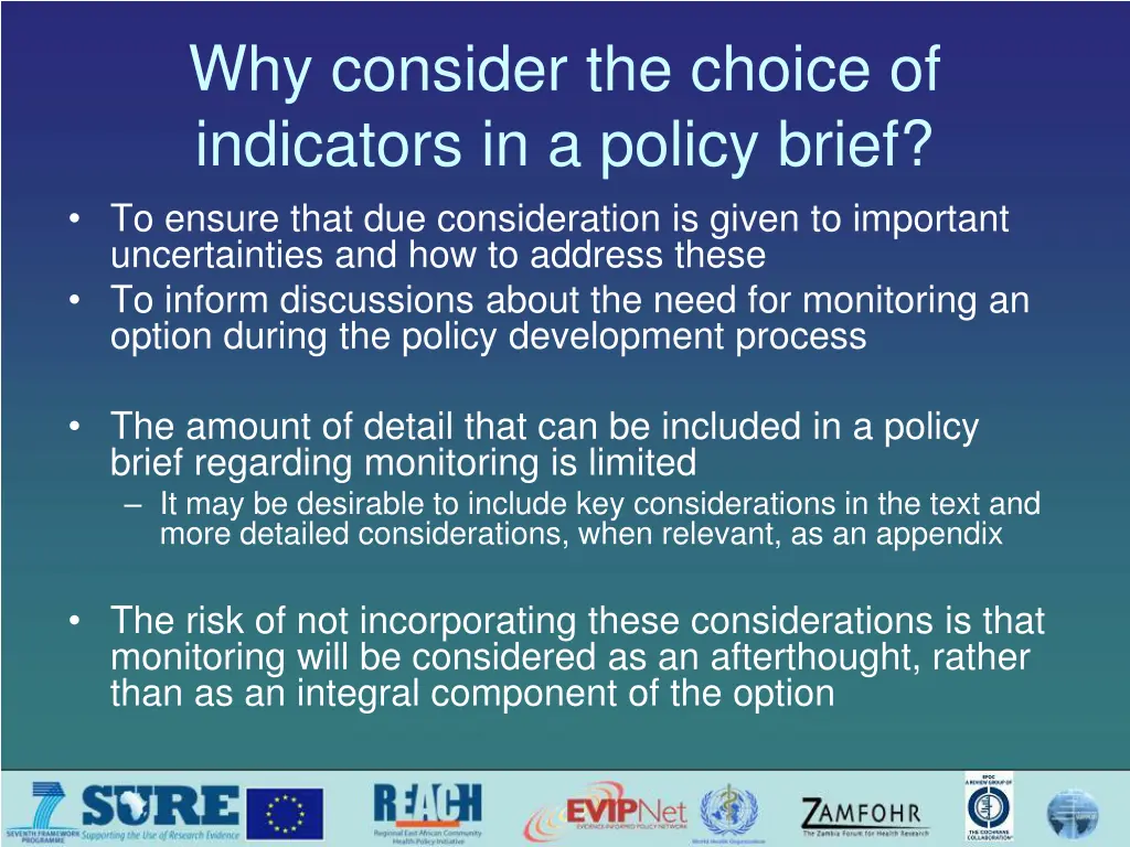 why consider the choice of indicators in a policy