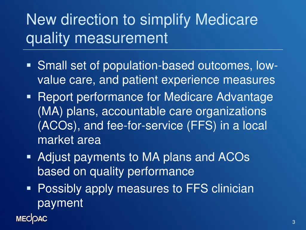 new direction to simplify medicare quality