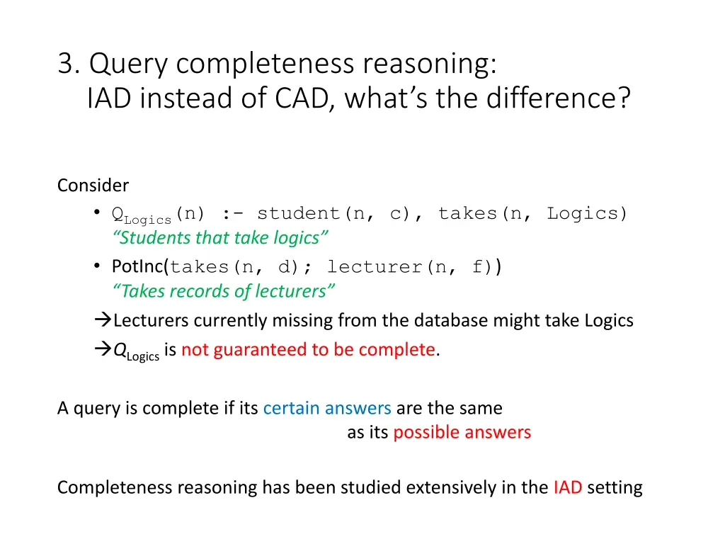 3 query completeness reasoning iad instead