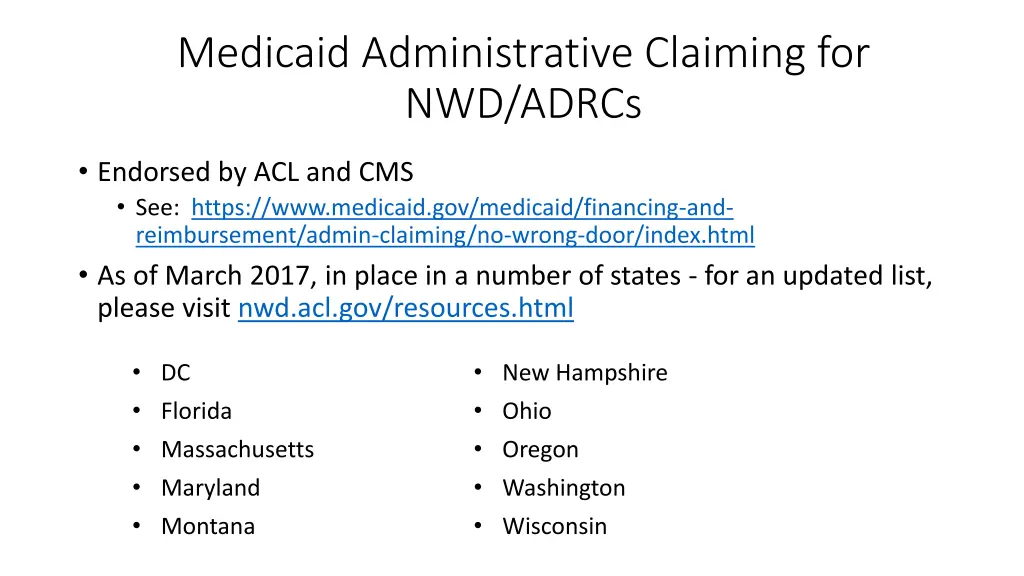 medicaid administrative claiming for nwd adrcs 1