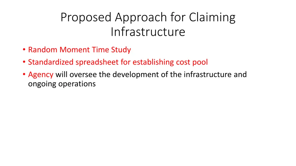 proposed approach for claiming infrastructure