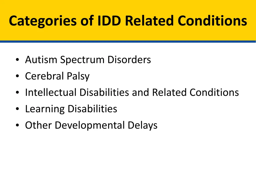 categories of idd related conditions