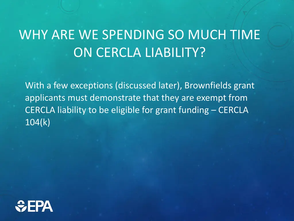 why are we spending so much time on cercla