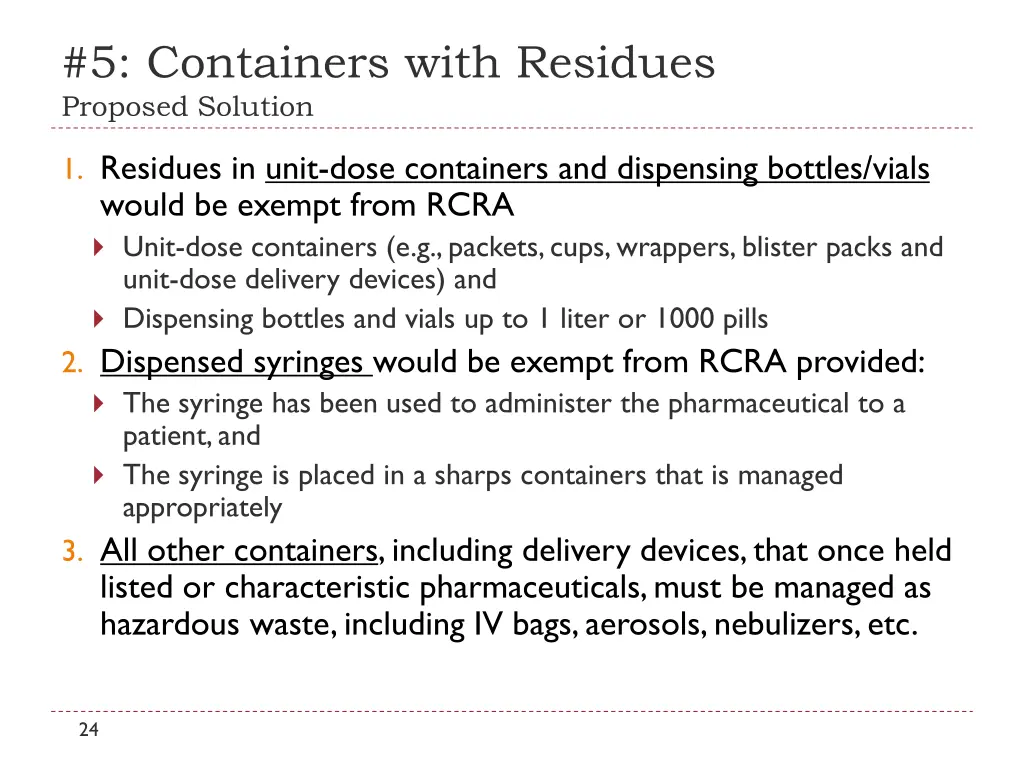 5 containers with residues proposed solution