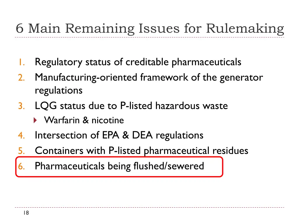 6 main remaining issues for rulemaking 1