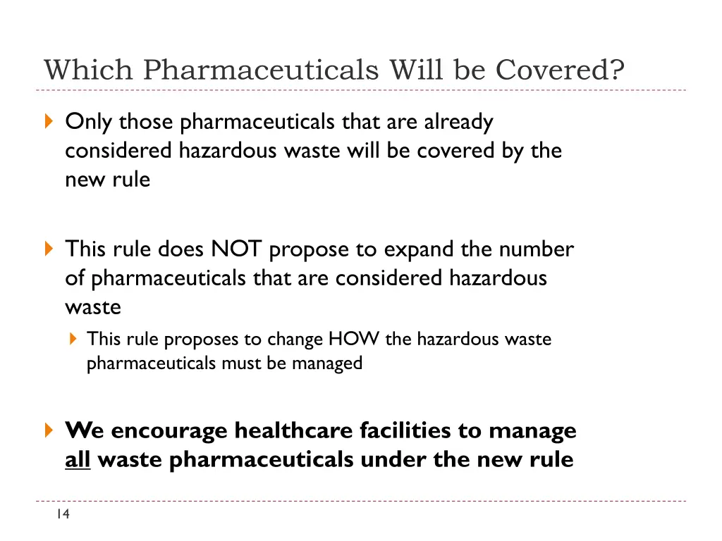 which pharmaceuticals will be covered