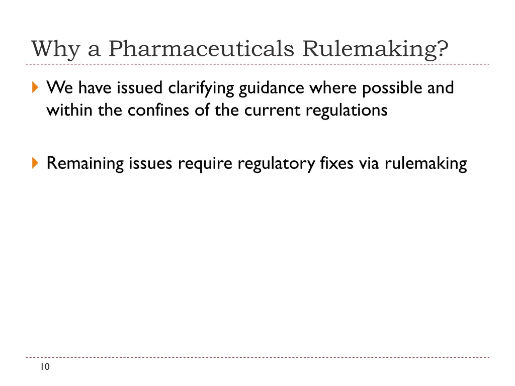 why a pharmaceuticals rulemaking