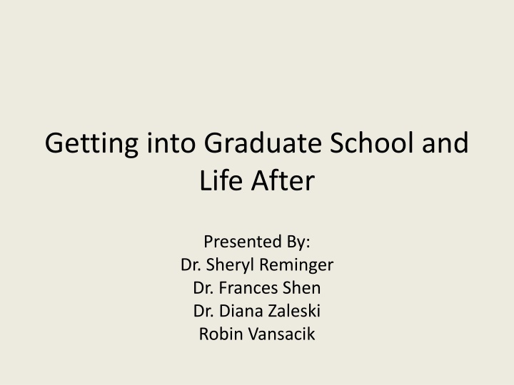 getting into graduate school and life after